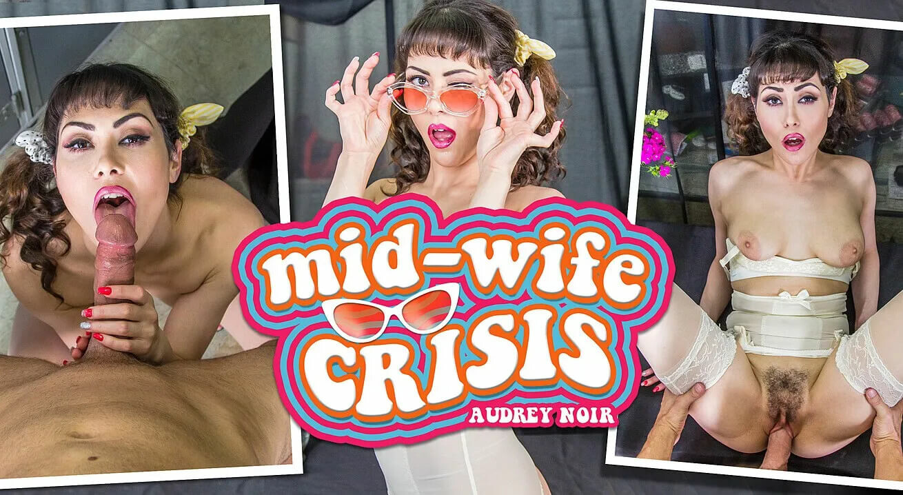 Mid-Wife Crisis - Audrey Noir's Freedom Frenzy