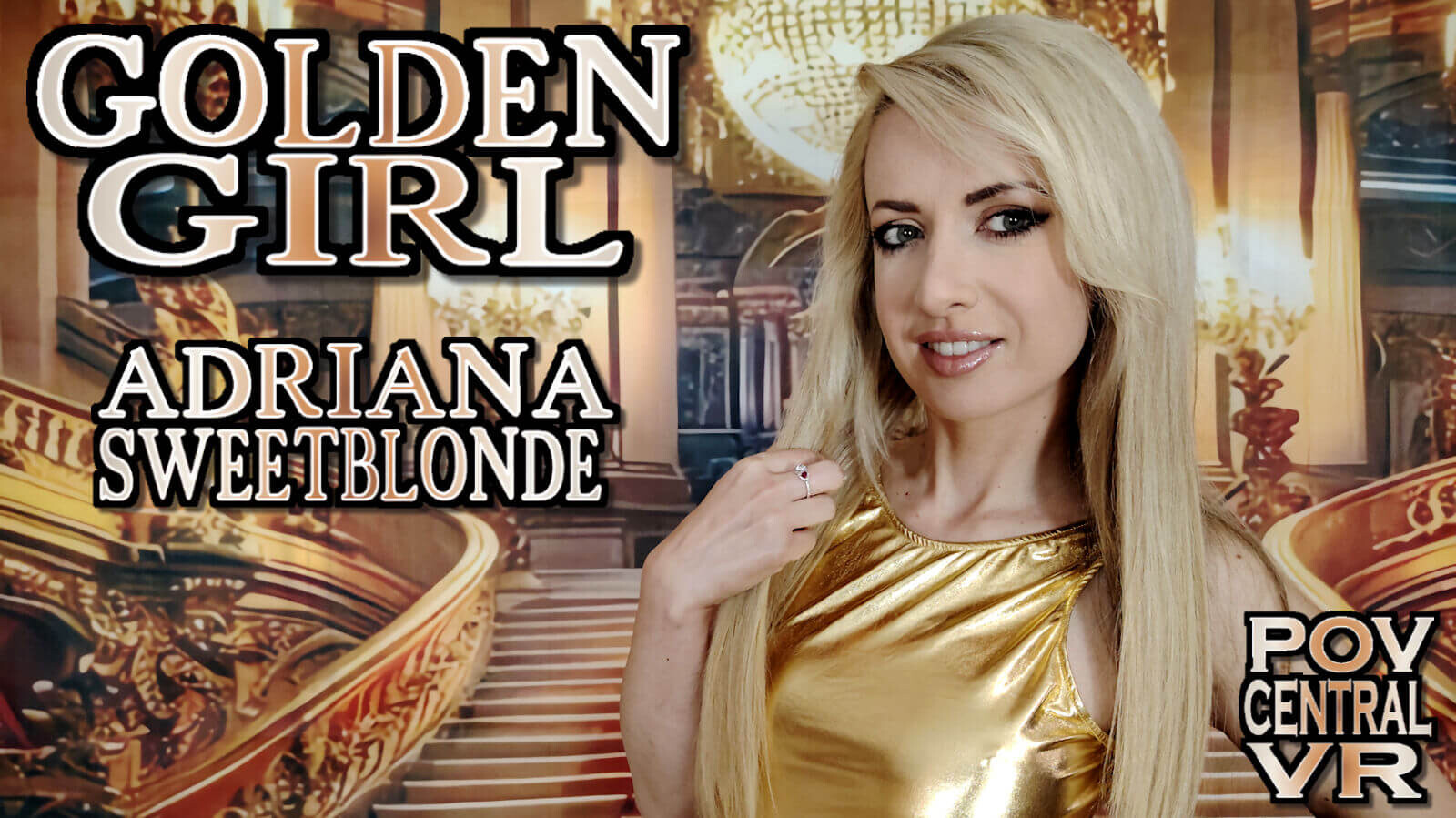 Adriana Sweet Blonde – Golden Girl 8K VR (2025) (POV Central)