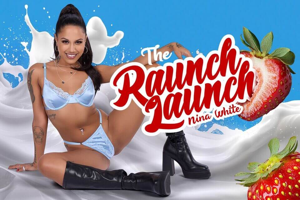 The Raunch Launch