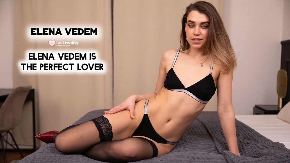 Elena Vedem is the perfect lover